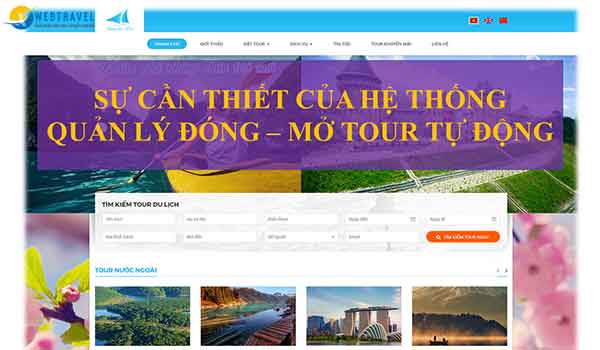 Sự cần thiết của Hệ thống quản lý đóng - mở tour tự động trong mùa nhu cầu du lịch gia tăng